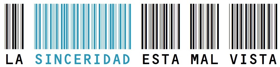 la Sinceridad está mal vista